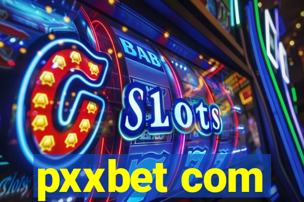 pxxbet com